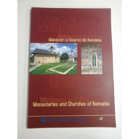 MANASTIRI SI BISERICI DIN ROMANIA  -  MOLDOVA SI BUCOVINA 